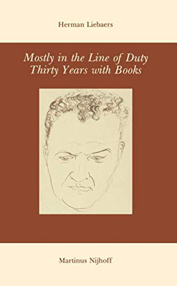 Mostly In The Line Of Duty: Thirty Years With Books-..