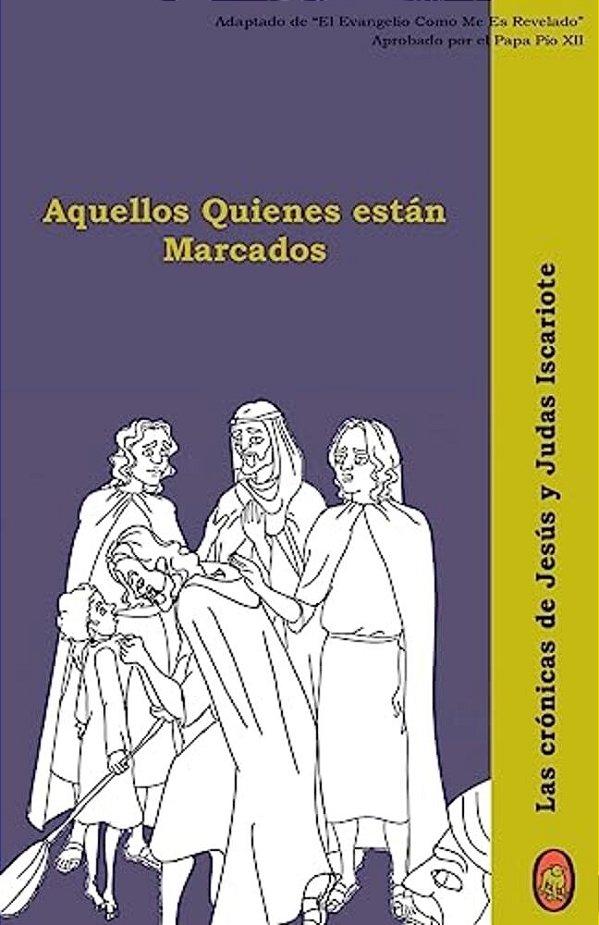 Aquellos Quienes Están Marcados-..
