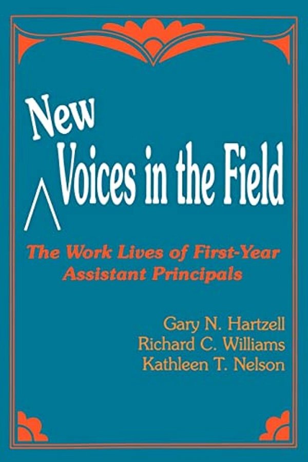New Voices In The Field: The Work Lives Of First-Year Assistant Principals-..