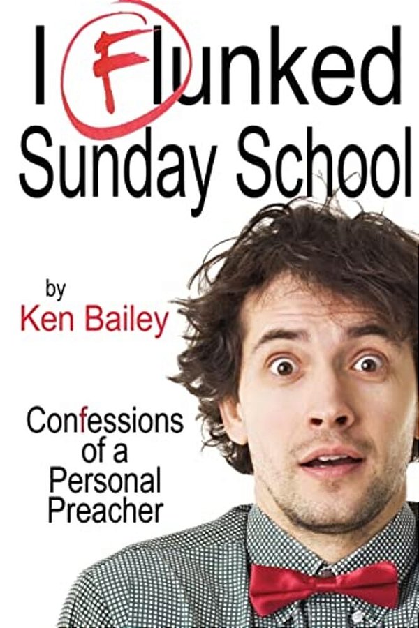 I Flunked Sunday School: The Adventures Of Lloyd Boyd, Personal Preacher-..
