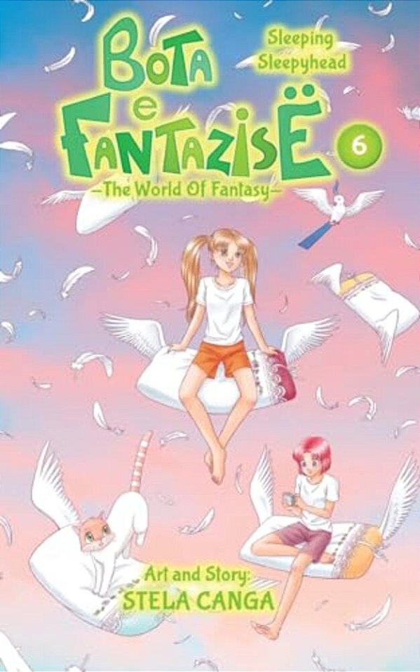 Bota E Fantazise (The World Of Fantasy): Chapter 06 - Sleeping Sleepyhead-..