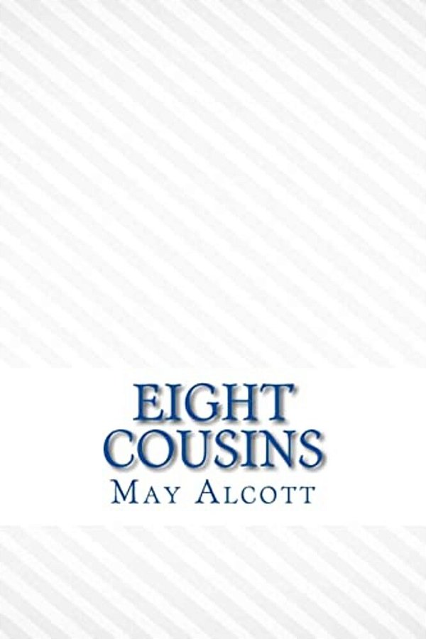 Eight Cousins-..