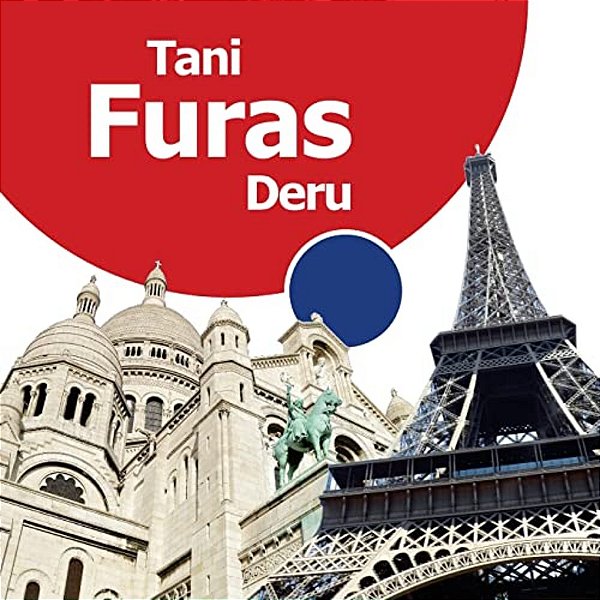 Tani Furas Deru-..