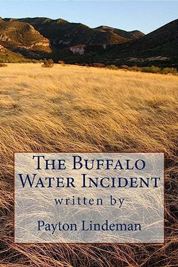 The Buffalo Water Incident-..