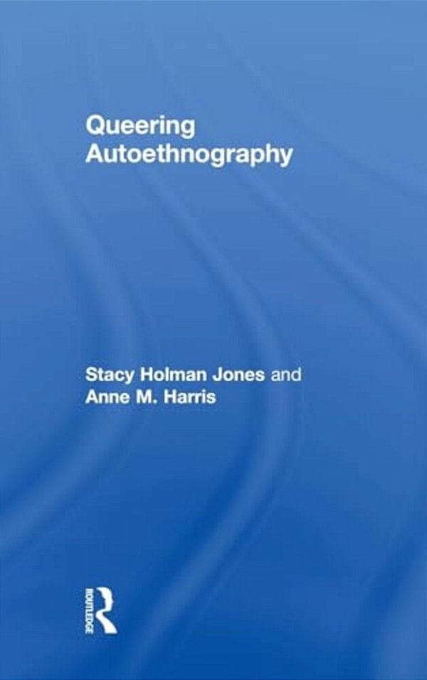 Queering Autoethnography-..