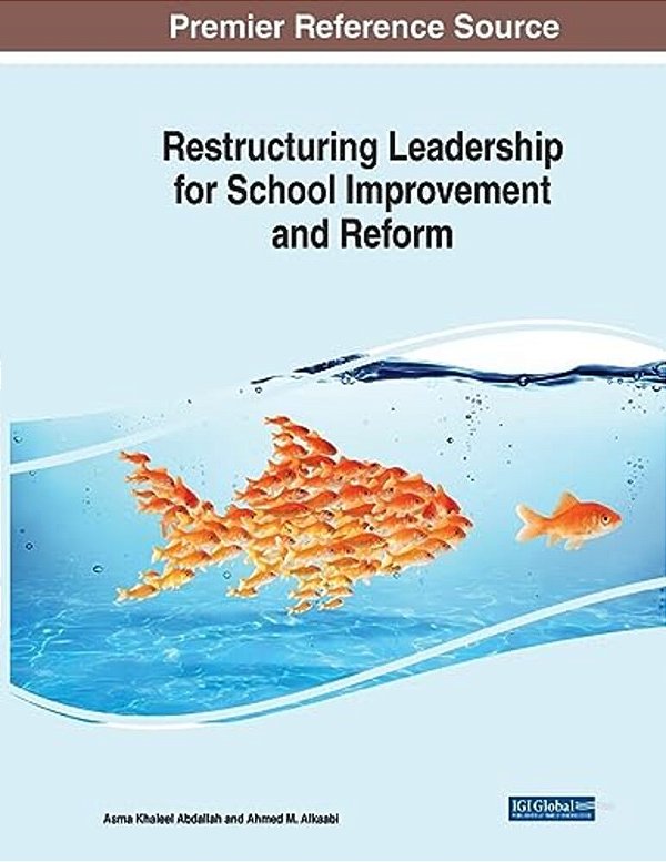 Restructuring Leadership For School Improvement And Reform-..