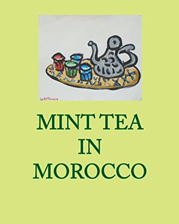 Mint Tea In Morocco-..