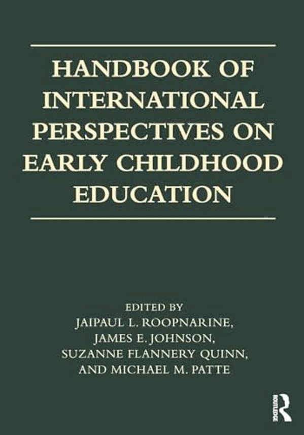 Handbook Of International Perspectives On Early Childhood Education-..