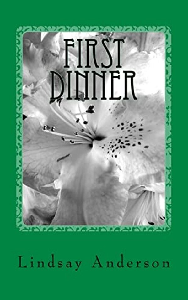 First Dinner: A Caralee Green Novel-..