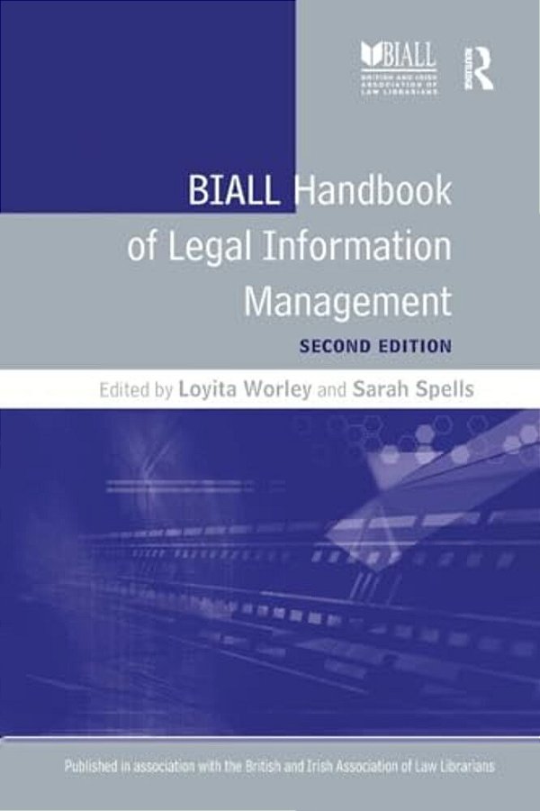Biall Handbook Of Legal Information Management-..