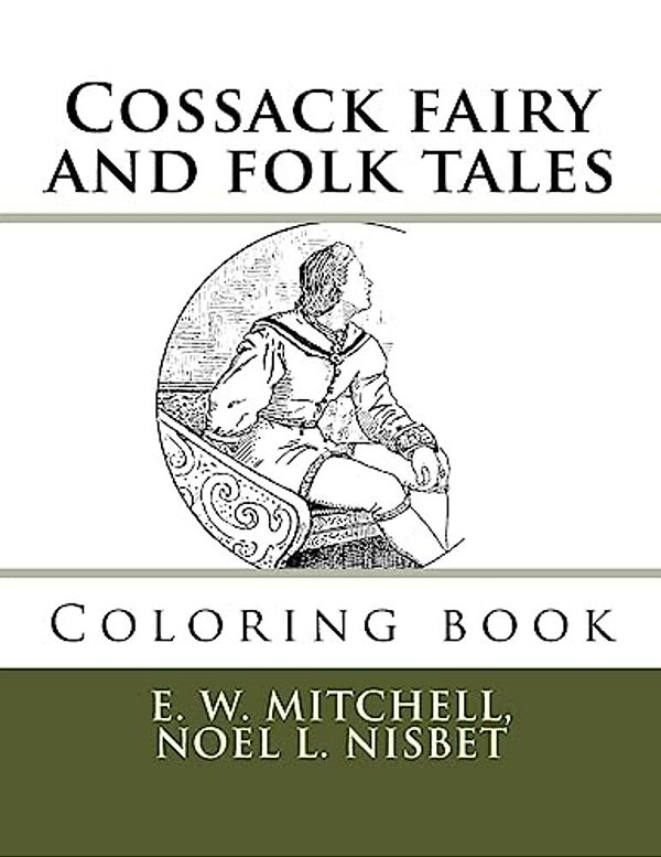Cossack Fairy And Folk Tales: Coloring Book-..