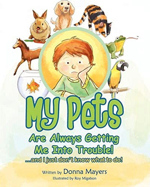 My Pets Are Always Getting Me Into Trouble!-..