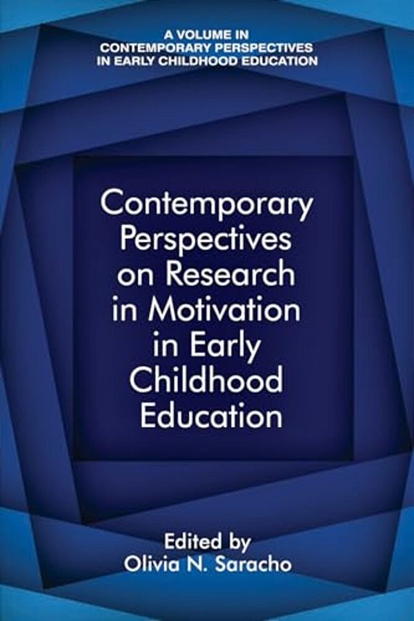 Contemporary Perspectives On Research In Motivation In Early Childhood Education-..