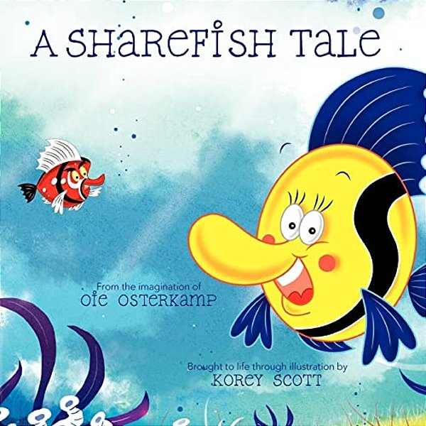 A Sharefish Tale: A Story About Learning To Share-..