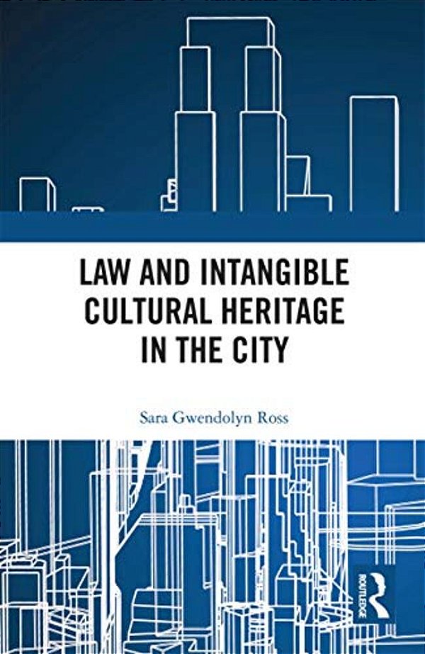 Law And Intangible Cultural Heritage In The City-..