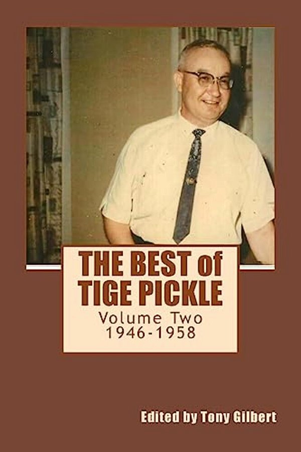 The Best Of Tige Pickle, Volume 2: The Baby Boomer Years: 1946-1958-..