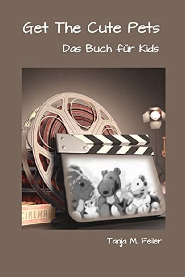 Get The Cute Pets: Das Buch Für Kids-..
