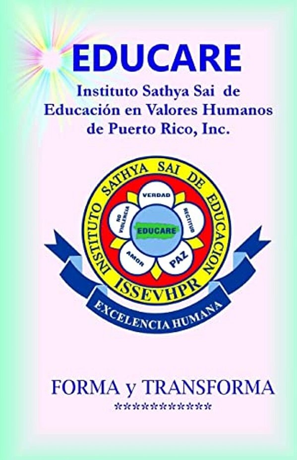 Educare - Instituto Sathya Sai De Educación En Valores Humanos De Pr-..