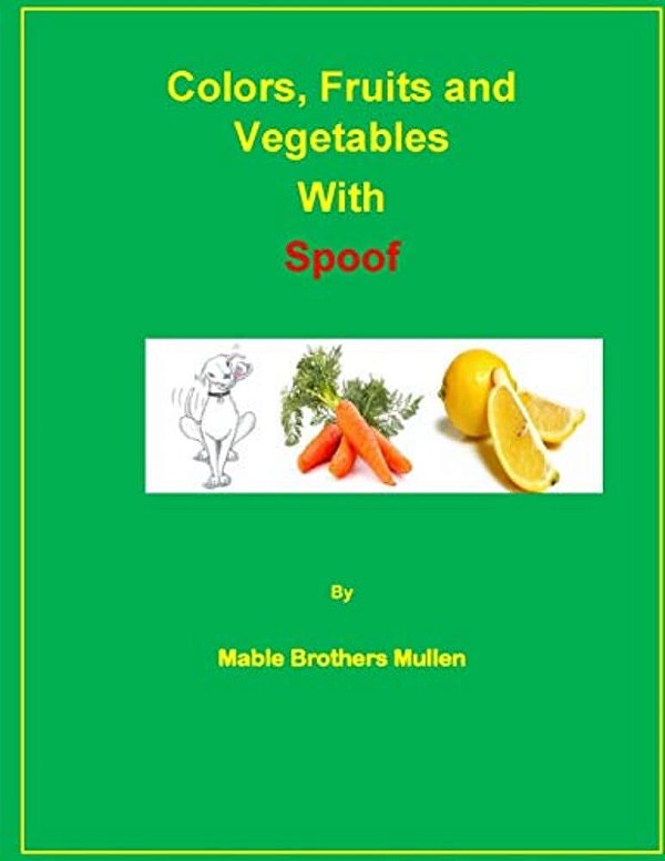 Colors, Fruits And Vegetables With Spoof-..