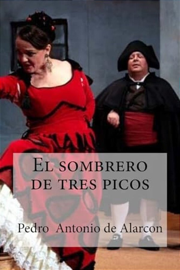 El Sombrero De Tres Picos-..