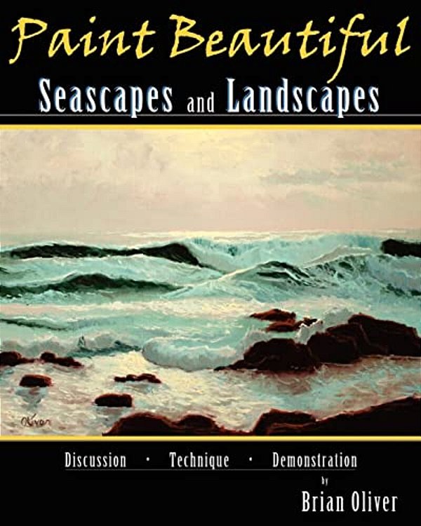 Paint Beautiful Seascapes And Landscapes-..