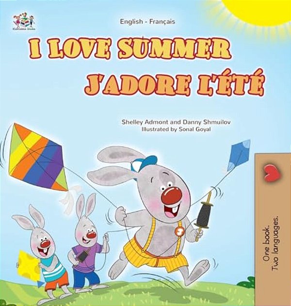 I Love Summer (English French Bilingual Children's Book)-..