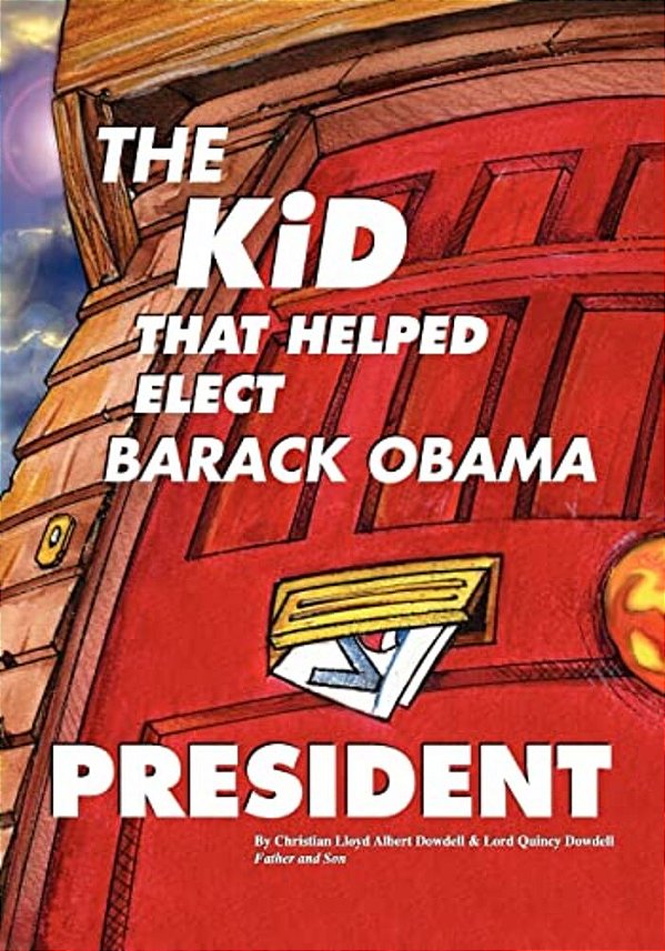 The Kid That Helped Elect Barack Obama President-..