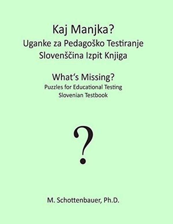 What's Missing? Puzzles For Educational Testing: Slovenian Testbook-..