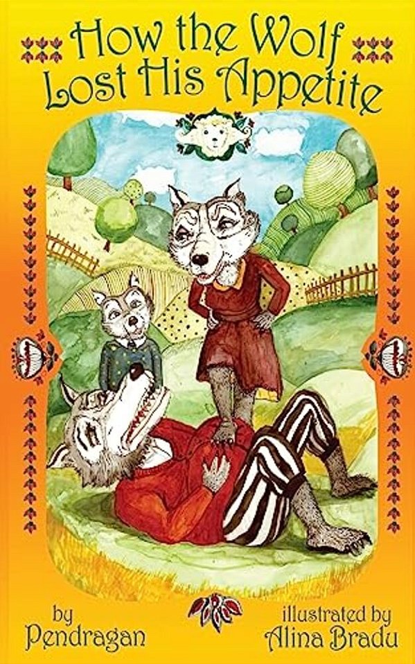 How The Wolf Lost His Appetite-..