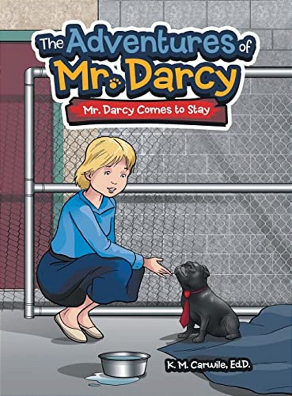 The Adventures Of Mr. Darcy: Mr. Darcy Comes To Stay-..