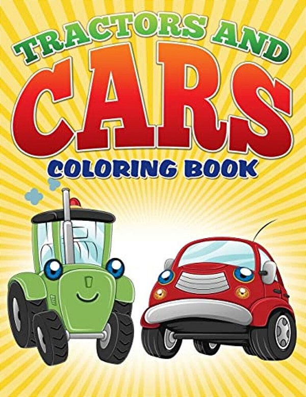 Tractors And Cars Coloring Book (Avon Coloring Books): Coloring Books For Kids-..