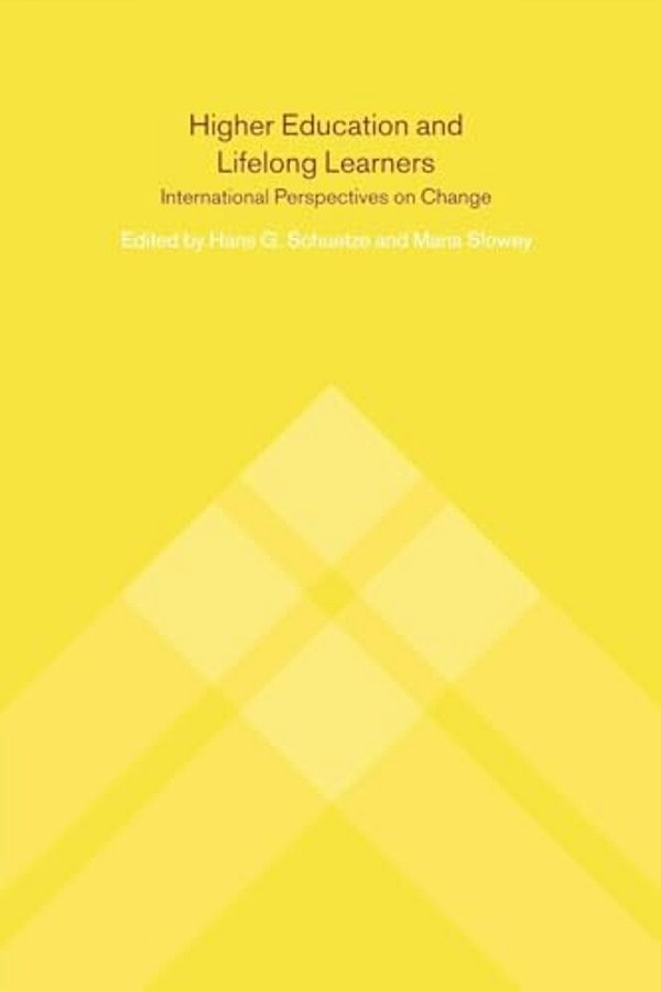 Higher Education And Lifelong Learning: International Perspectives On Change-..