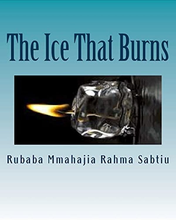 The Ice That Burns: (A Stage Play)-..