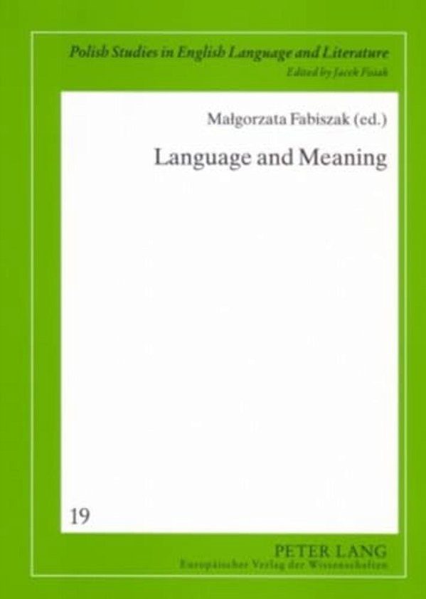 Language And Meaning: Cognitive And Functional Perspectives-..