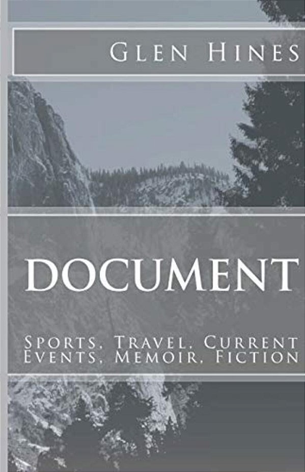 Document: Sports, Travel, Current Events, Memoir, Fiction-..