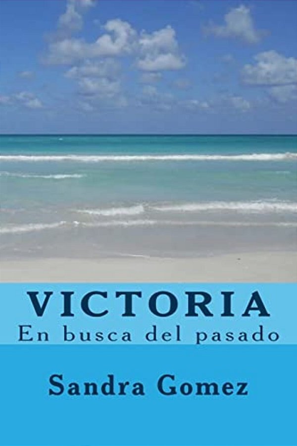 Victoria: En Busca Del Pasado-..