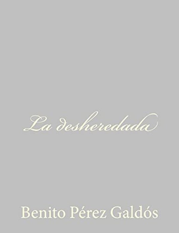 La Desheredada-..