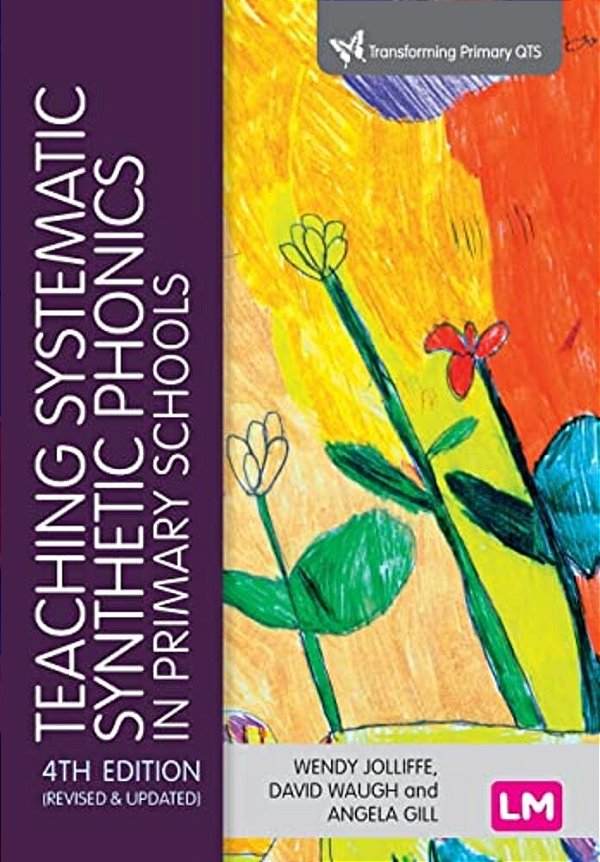 Teaching Systematic Synthetic Phonics In Primary Schools-..