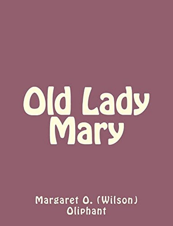 Old Lady Mary-..