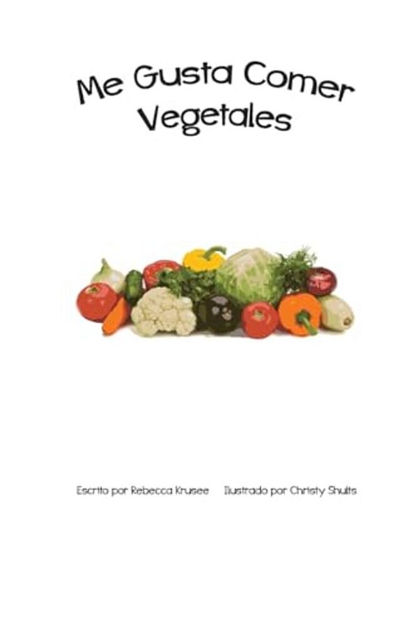Me Gusta Comer Vegetales-..