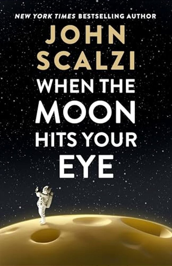 When The Moon Hits Your Eye-..