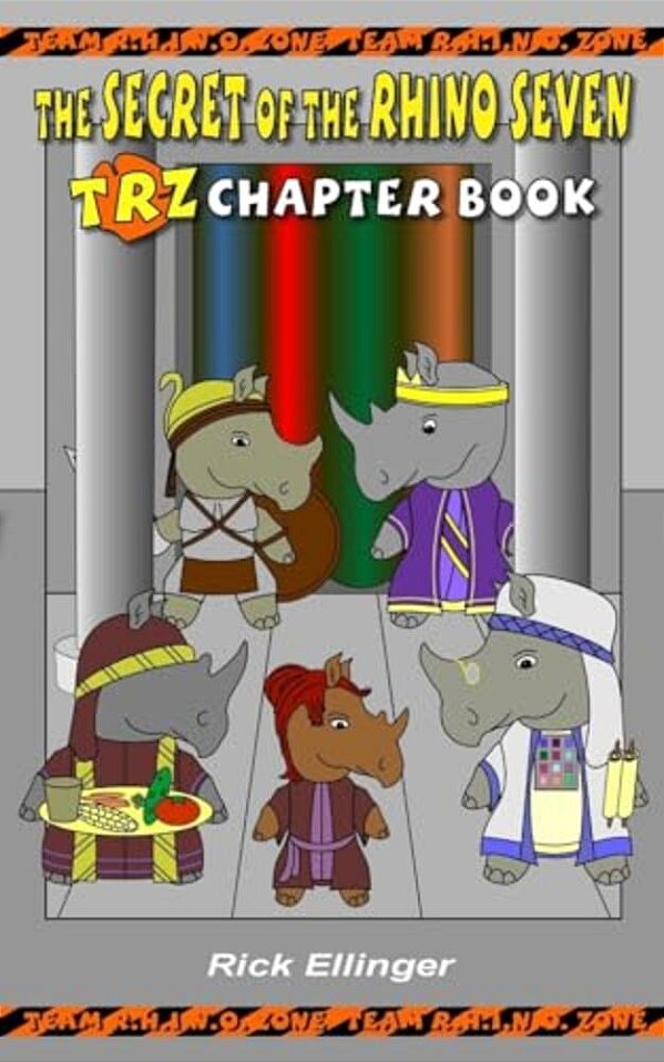 The Secret Of The Rhino Seven: Trz Chapter Book-..
