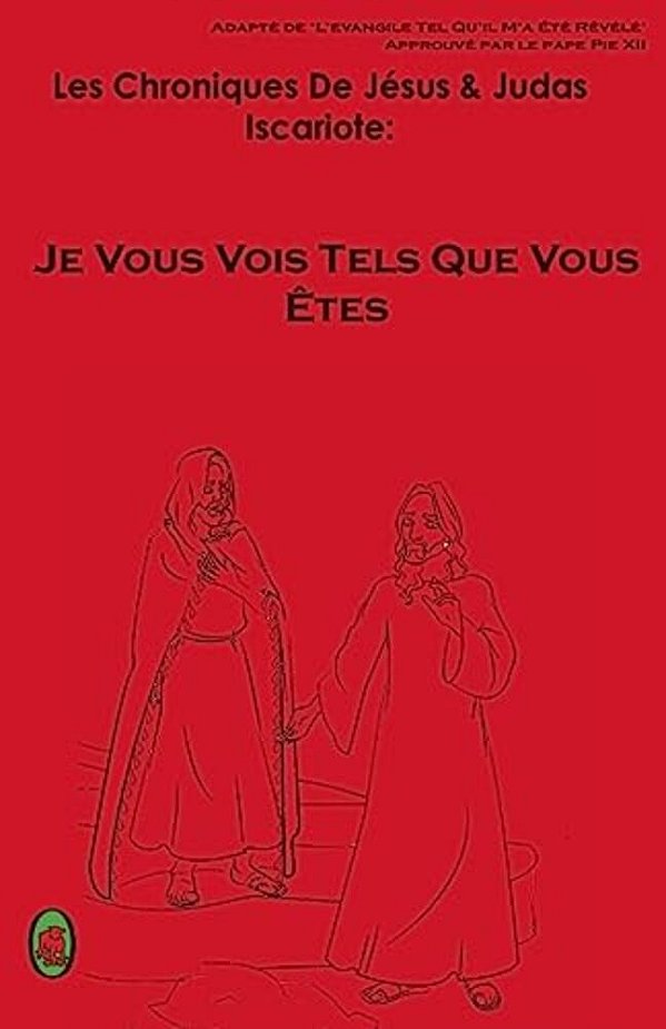 Je Vous Vois Tels Que Vous Êtes-..