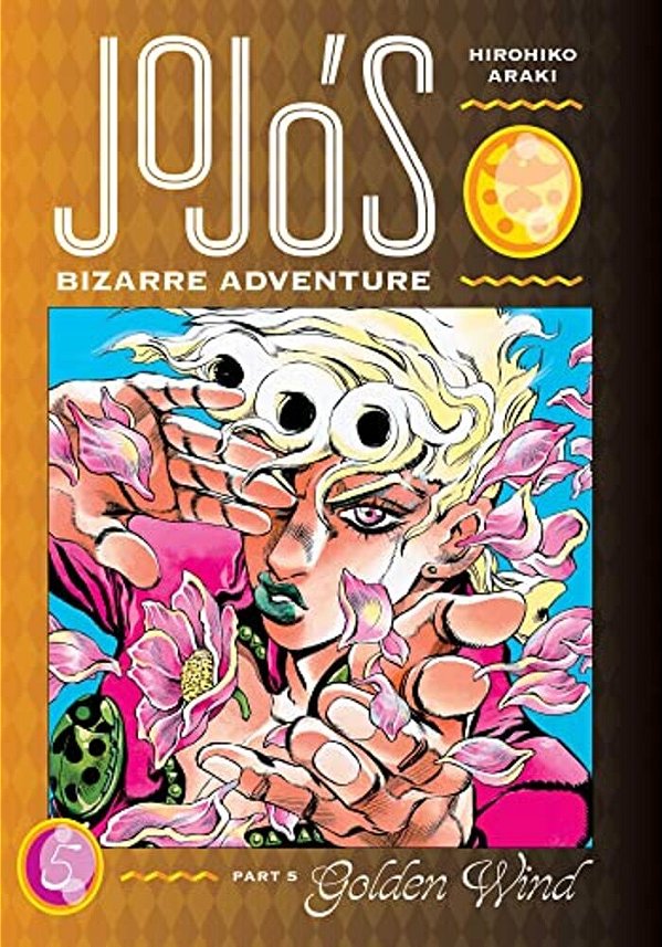 Jojo's Bizarre Adventure: Part 5--Golden Wind, Vol. 5-..