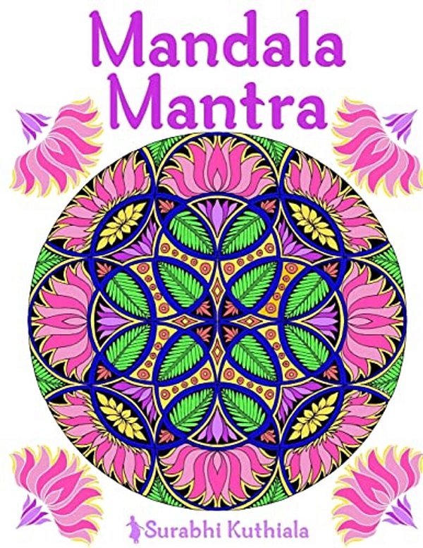 Mandala Mantra: 30 Handmade Meditation Mandalas With Mantras In Sanskrit And English-..