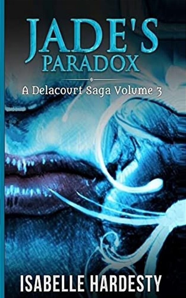 Jade's Paradox: Becoming Fairy Queen-..