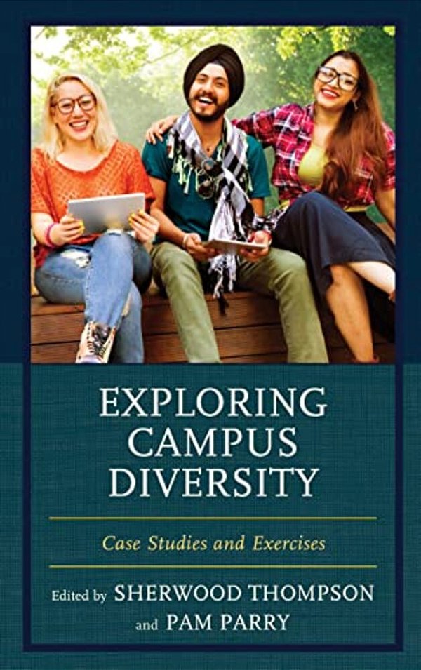 Exploring Campus Diversity: Case Studies And Exercises-..