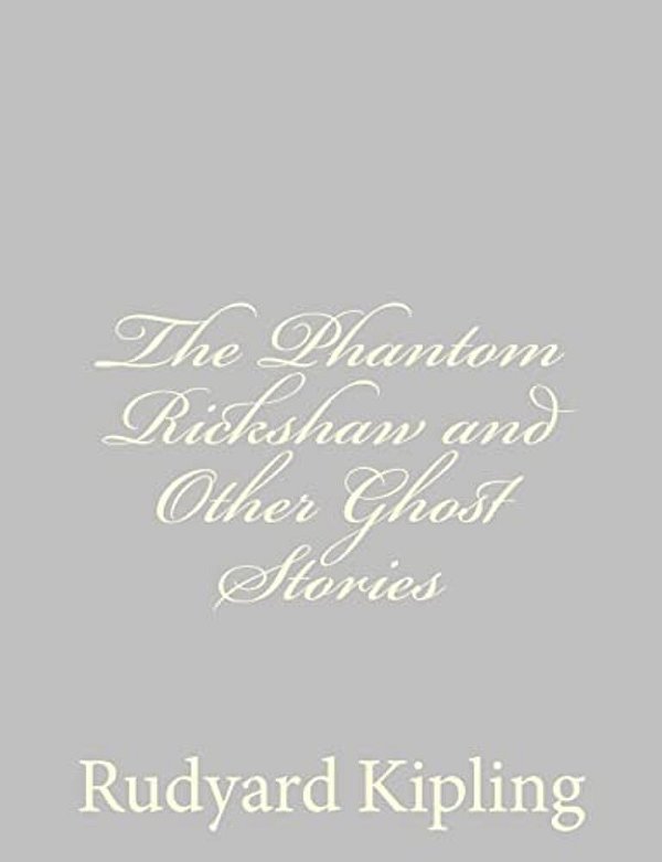 The Phantom Rickshaw And Other Ghost Stories-..