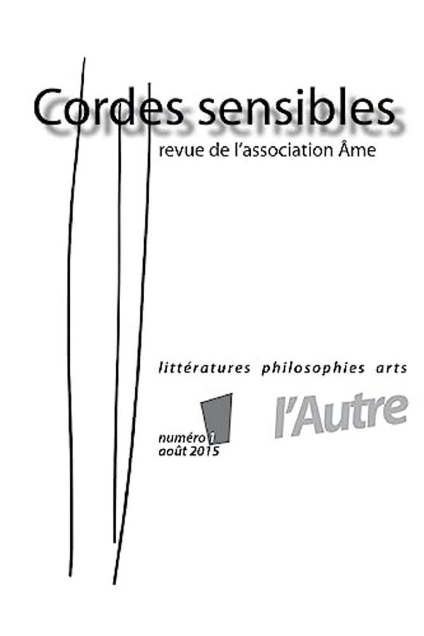 Cordes Sensibles: Revue De L'Ame-..