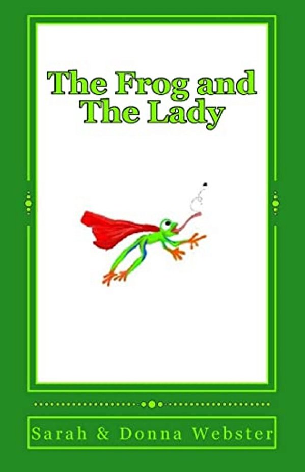 The Frog And The Lady-..
